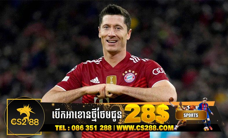 Bayern Munich នឹងបញ្ចុះបញ្ចូលបន្តកុងត្រាថ្មីជាមួយ Lewandowski​