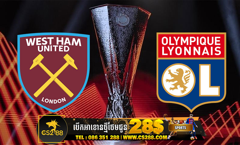 ព្យាករណ៍គូ West Ham vs Lyon (EL)​