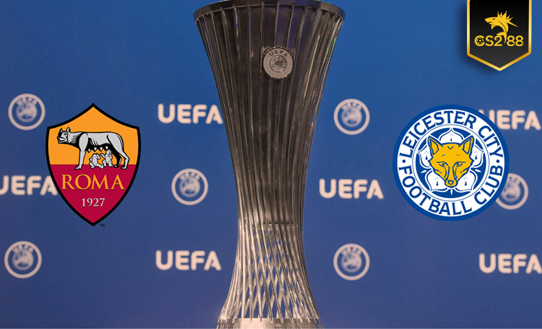 ព្យាករណ៍លទ្ធផលគូ Roma vs Leicester (UECL)​